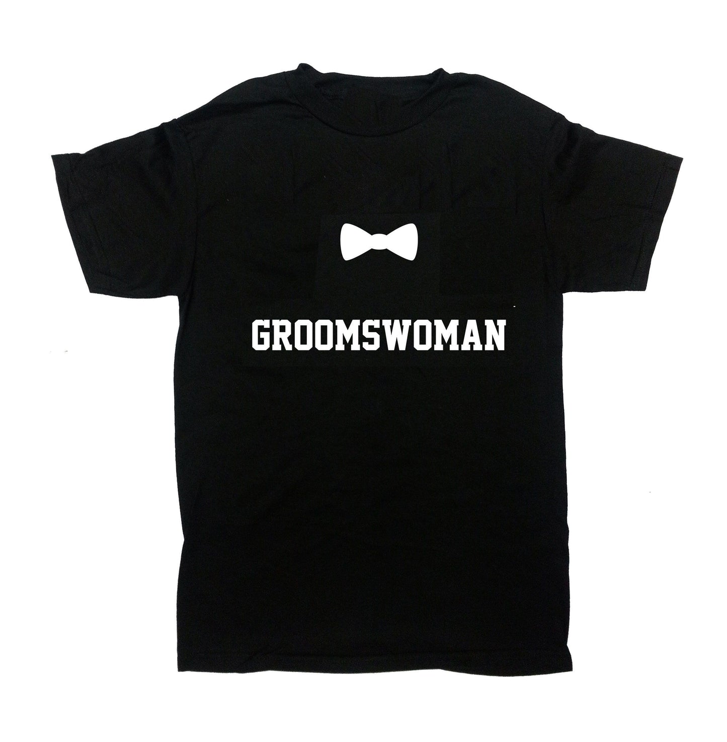 Black cotton t-shirt featuring a white bowtie graphic above the white text "GROOMSWOMAN".