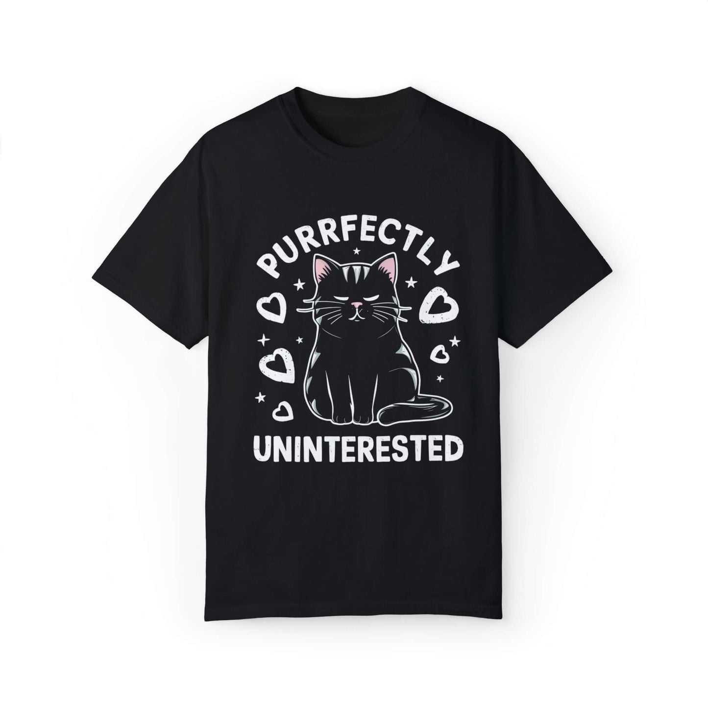 "Purrfectly Uninterested" t-shirt features a distinctive, high-quality print on premium fabric, showcasing our commitment to exceptional design and material excellence.