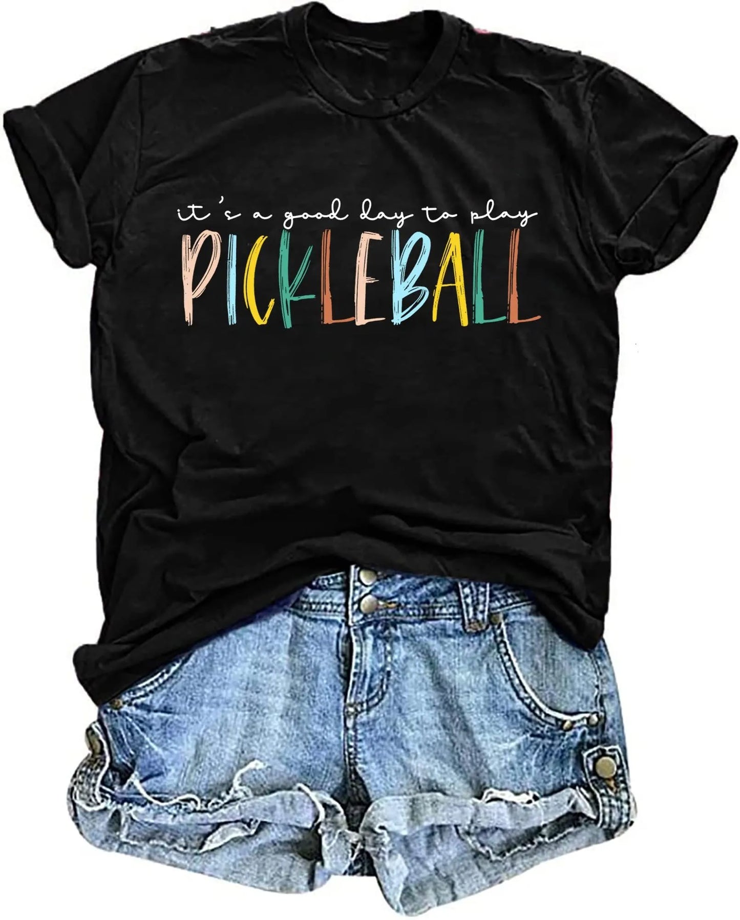 Good Day Pickleball Colorful Sport Text T-Shirt