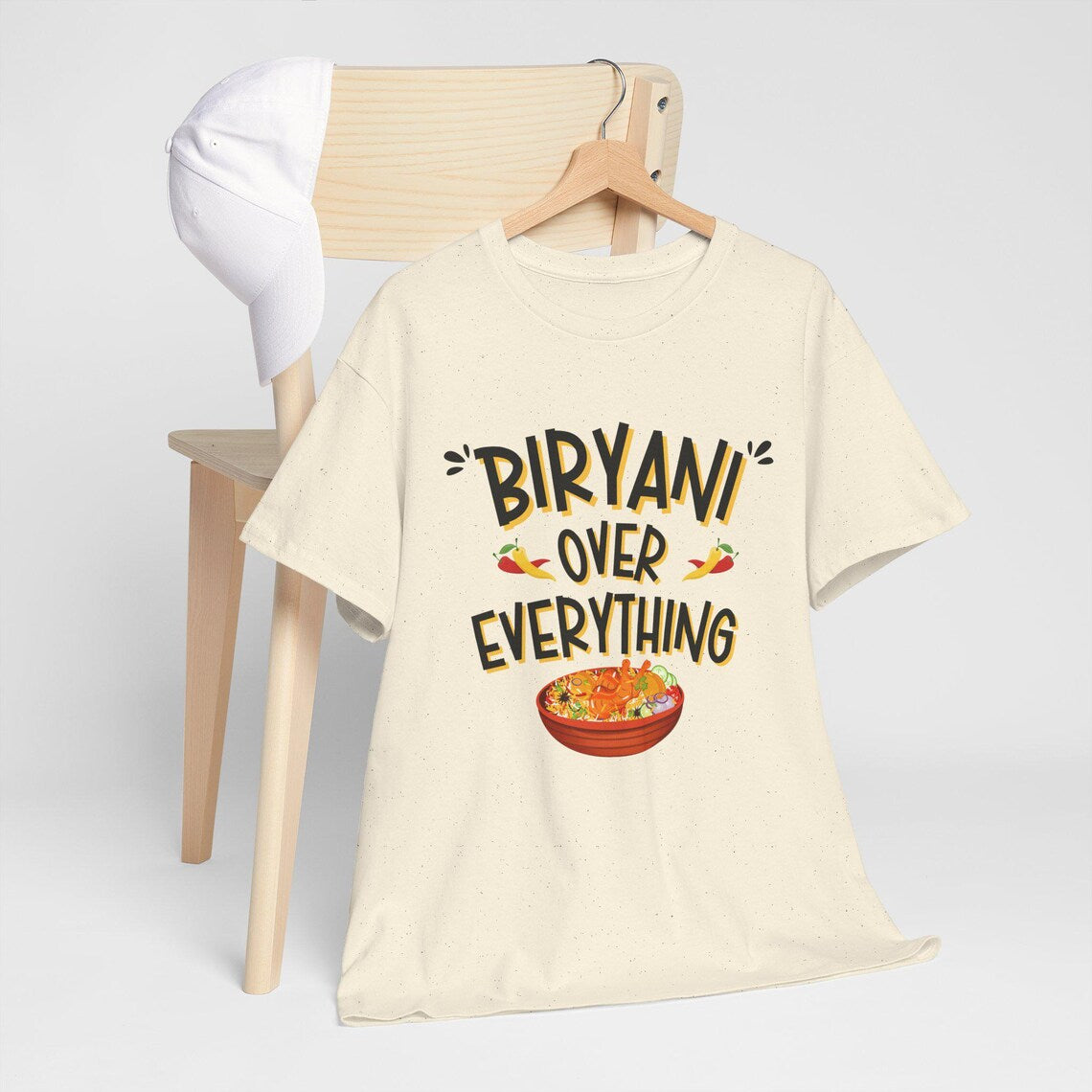 Biryani Over Everything - Biryani Lover T-Shirts