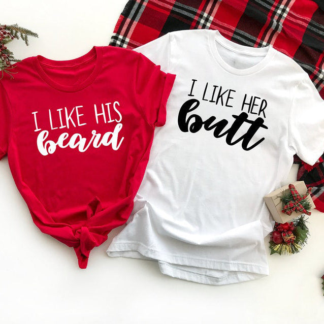 I Like His Beard & I Like Her But Short Sleeves Couple T-Shirts