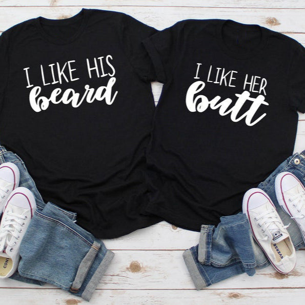 I Like His Beard & I Like Her But Short Sleeves Couple T-Shirts