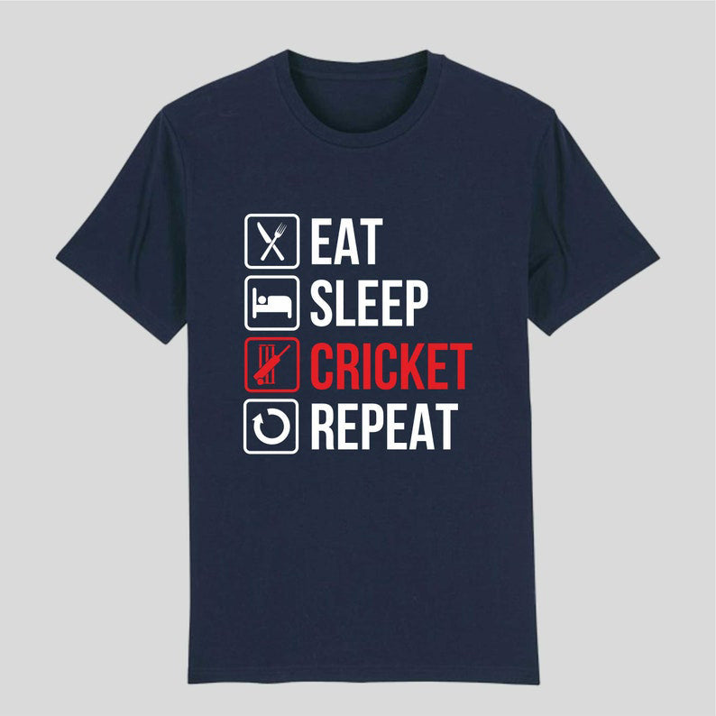 Eat. Sleep. Cricket. Repeat - The Ultimate Cricket Lover’s T-Shirts! 🏏