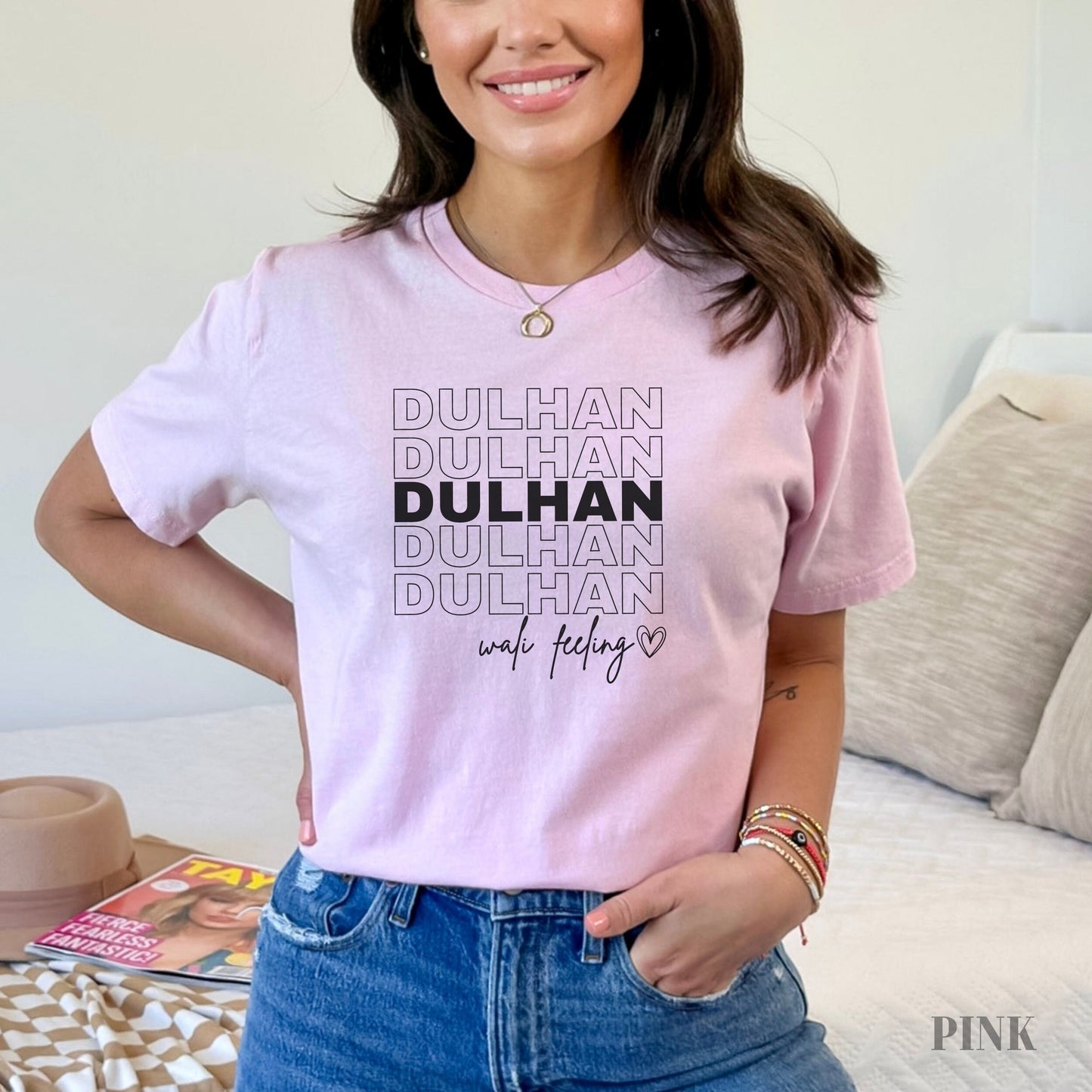 Dulhan Wali Feeling – The Perfect Bride Vibe T-Shirt!