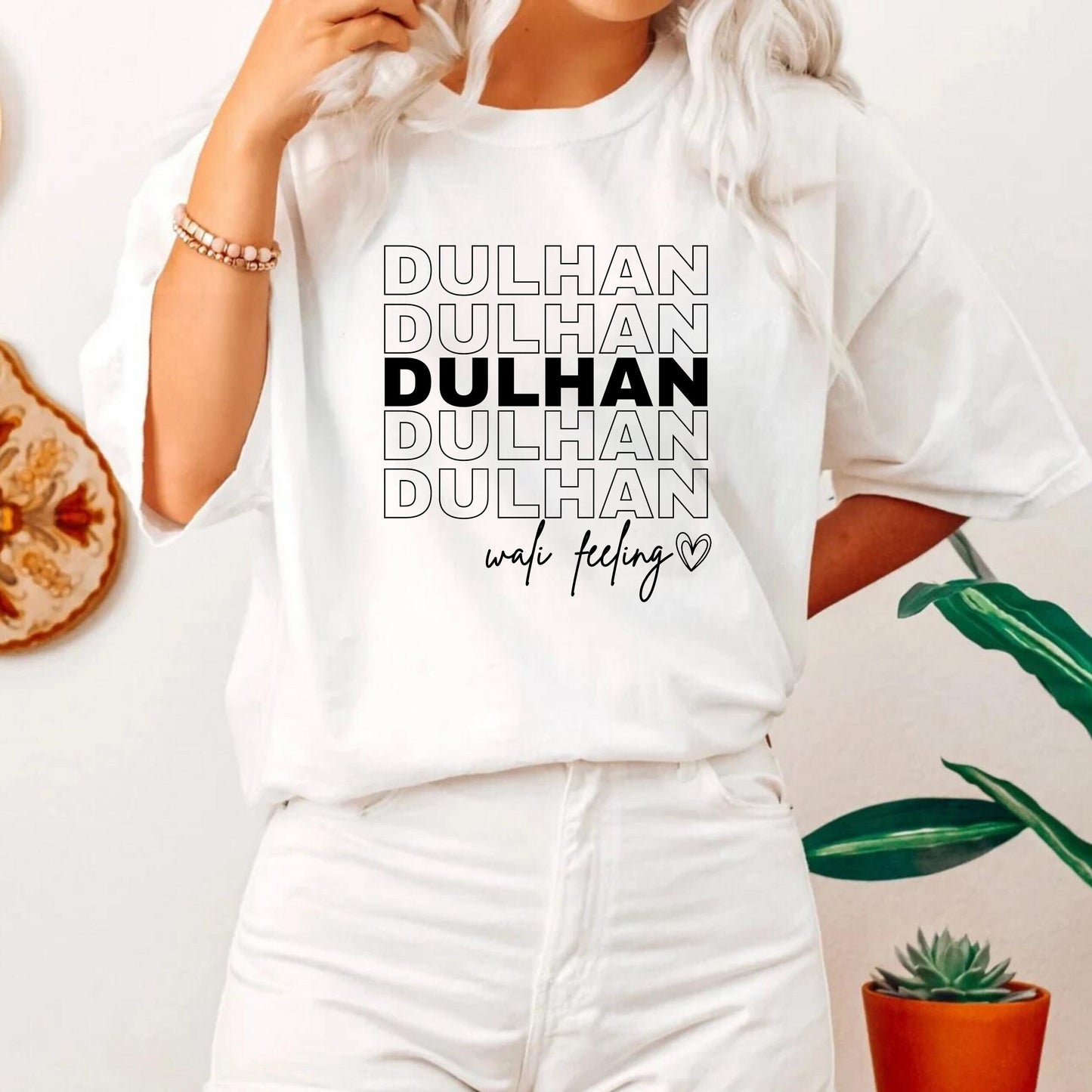Dulhan Wali Feeling – The Perfect Bride Vibe T-Shirt!