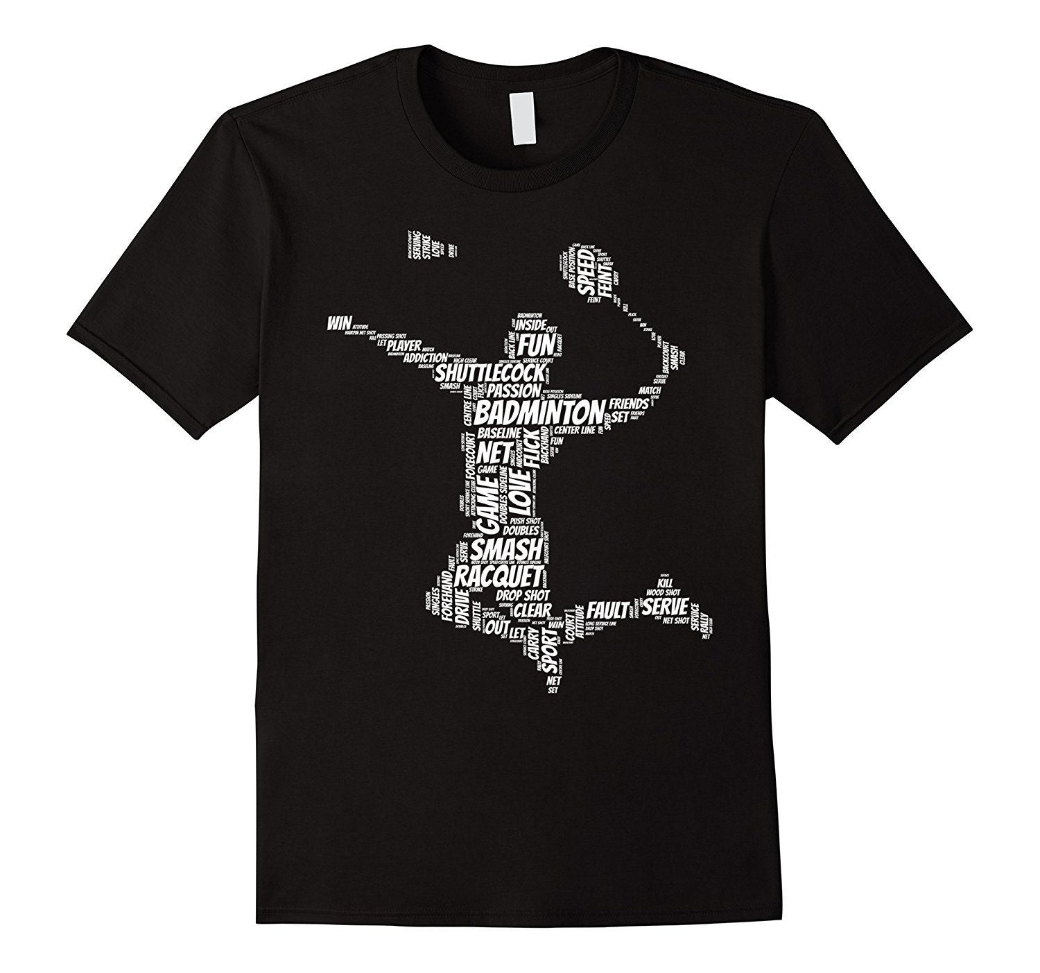 Black shirt with a white outline of a badminton player made from sport words.