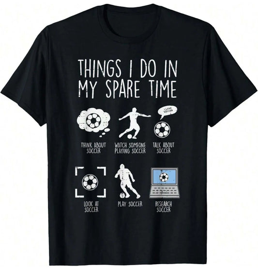Things I Do My Spare Time - Football Lover T-Shirt