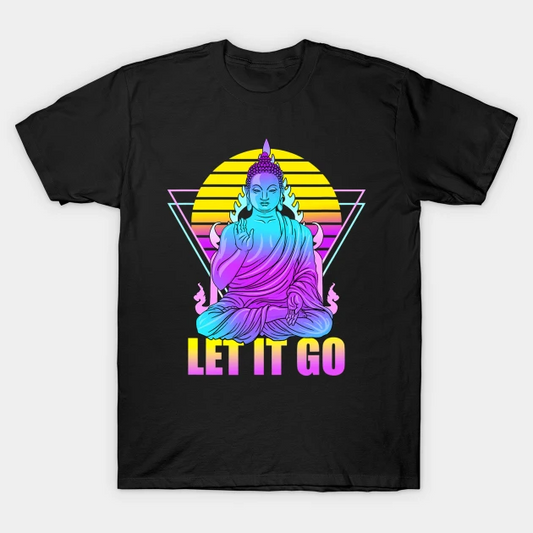 A black t-shirt featuring a vaporwave Buddha illustration and "Let It Go," blending Zen teachings with retro-futuristic style.