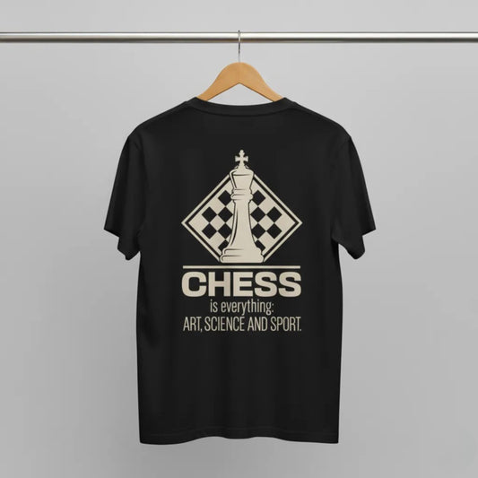 Chess is Everything: Art, Science & Sport Printed T-Shirt.