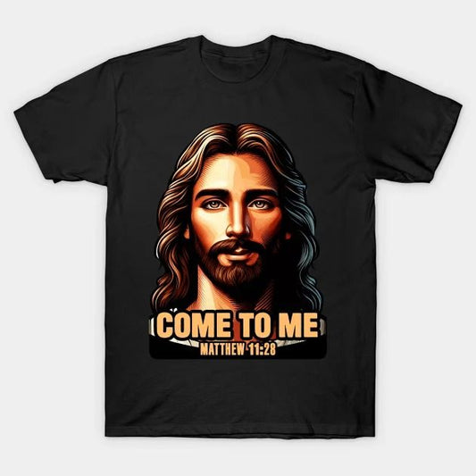 Come To Me Matthew 11:20 T-Shirt