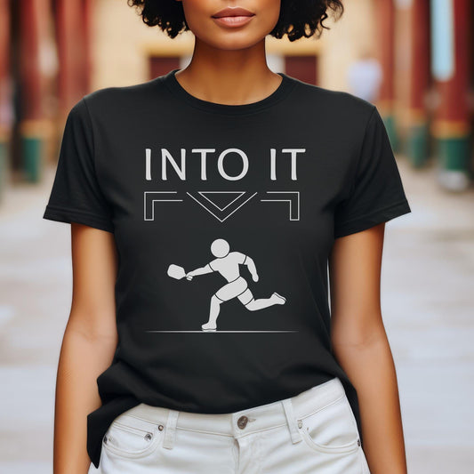 Black t-shirt with "Into It" text and pickleball player graphic.