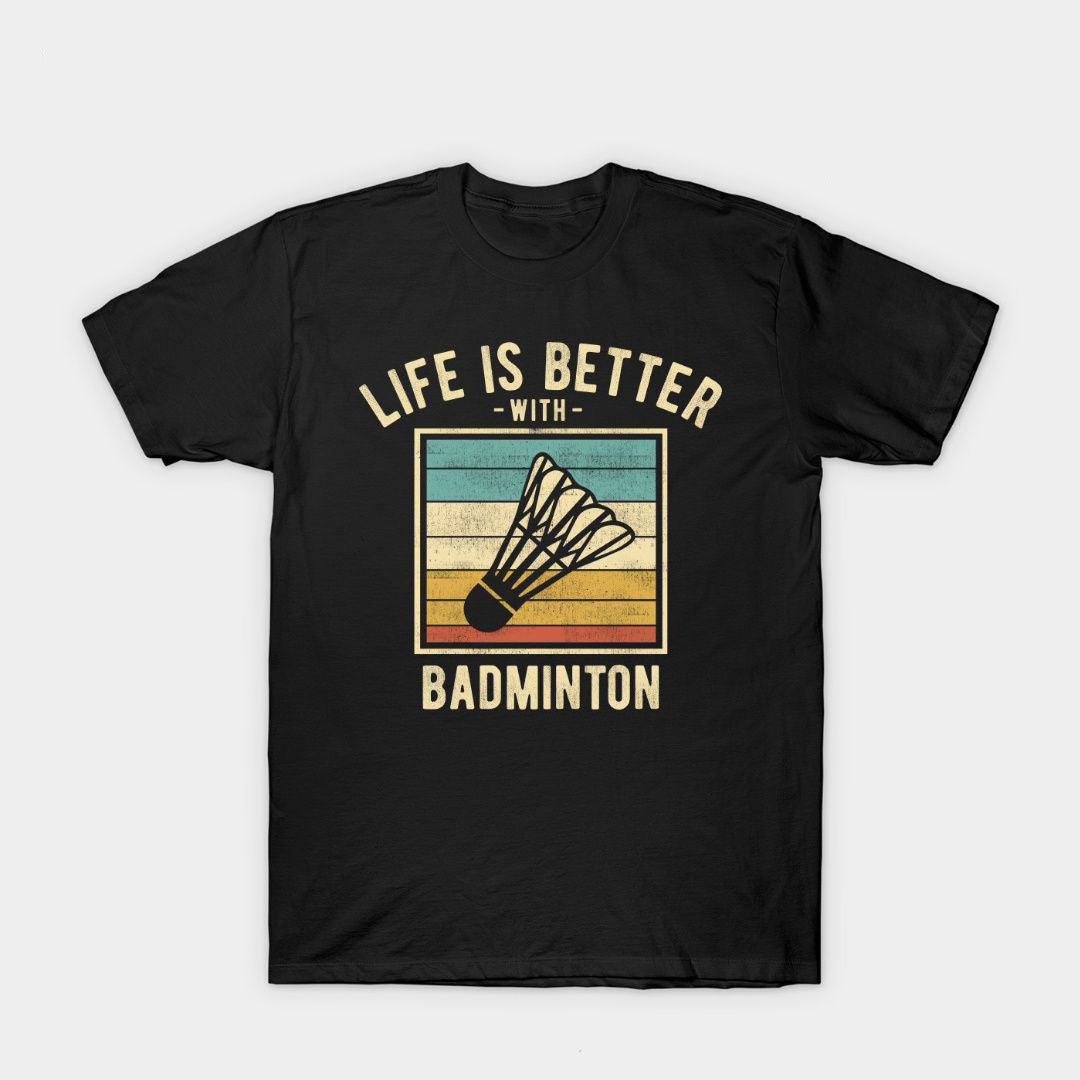 Black short-sleeve T-shirt featuring a vintage-style 'Life is Better with Badminton' design with a colorful striped background and a shuttlecock illustration. Perfect for badminton enthusiasts and players.