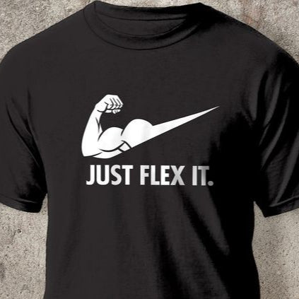 Just Flex It Gym T-Shirt