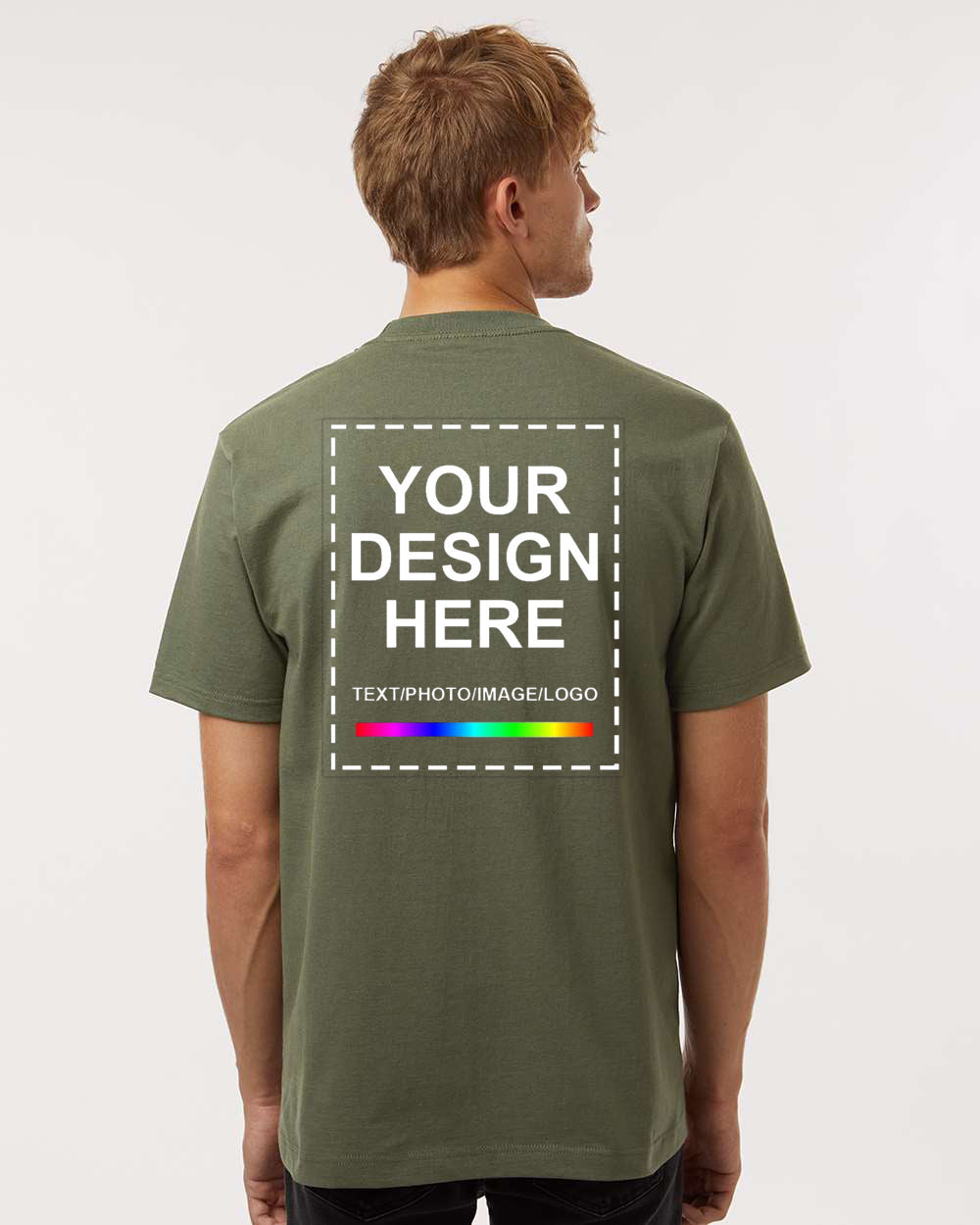 Add Your Design Here Olive Green Back T-Shirt