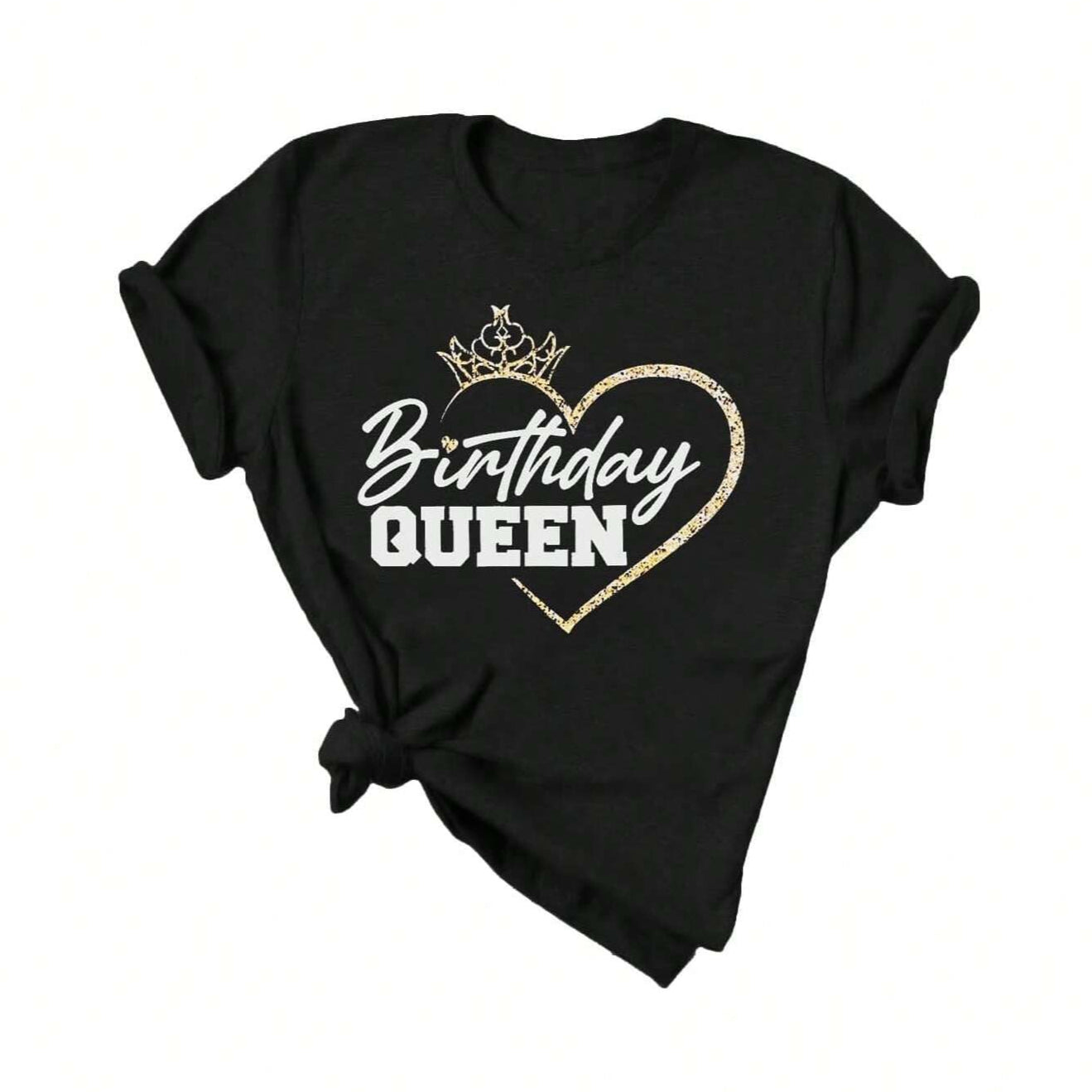 Black t-shirt with "Birthday Queen" in white script and a golden heart design.  Elegant, celebratory apparel for the birthday royalty.