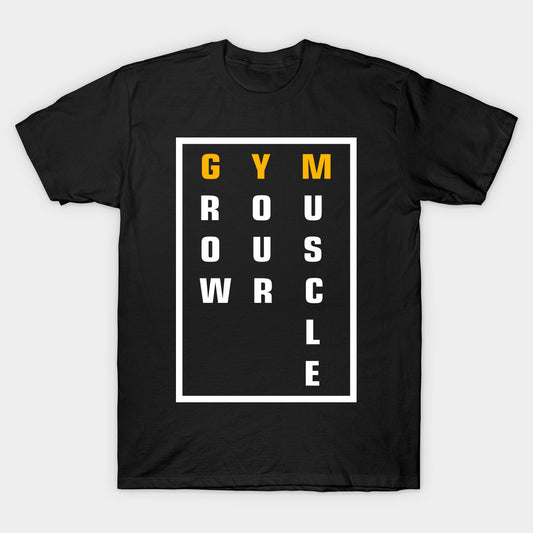 Black t-shirt with "GYM GROW MUSCLE" letter graphic in white box.