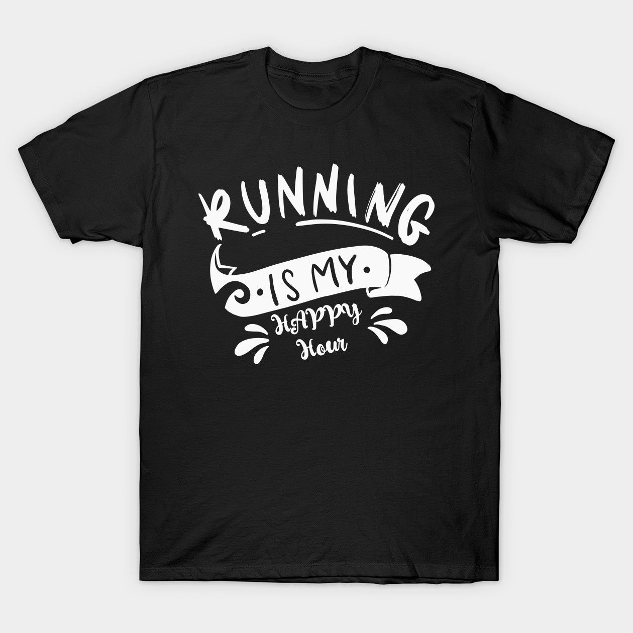 Black t-shirt with "Running is my Happy Hour" white text graphic.