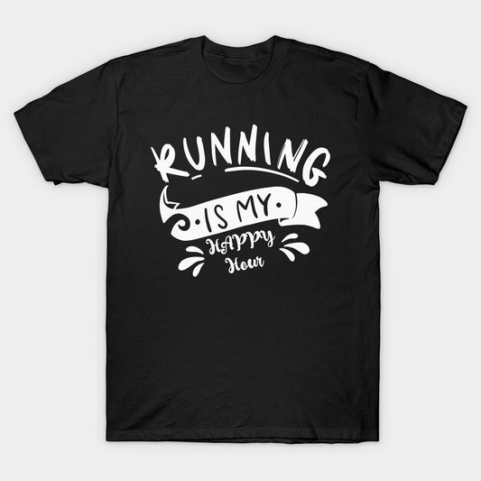 Black t-shirt with "Running is my Happy Hour" white text graphic.