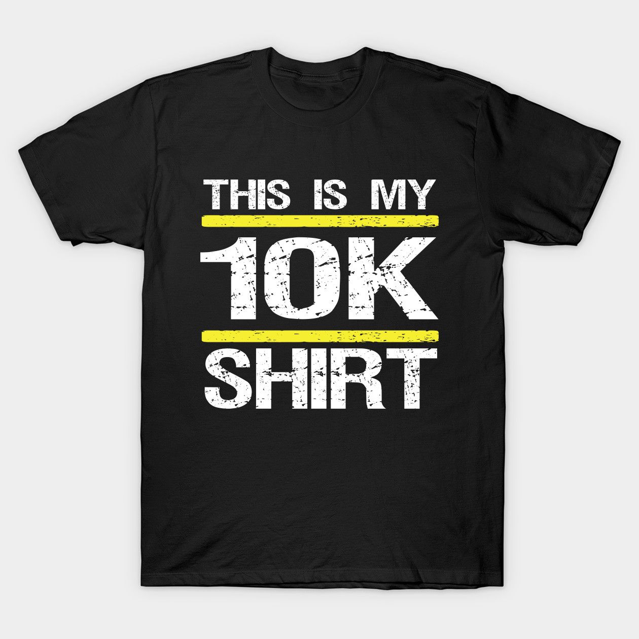 Black t-shirt with "THIS IS MY 10K SHIRT" text and yellow stripes.