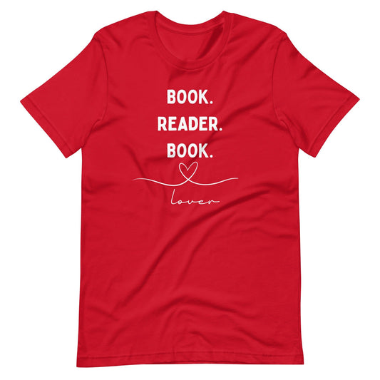 Red t-shirt featuring "Book. Reader. Book." text with a heart and "Lover" script below.  Simple, stylish apparel for book enthusiasts.