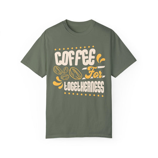 Green t-shirt with "Coffee for Togetherness" text and coffee bean graphics. A simple design for coffee enthusiasts.