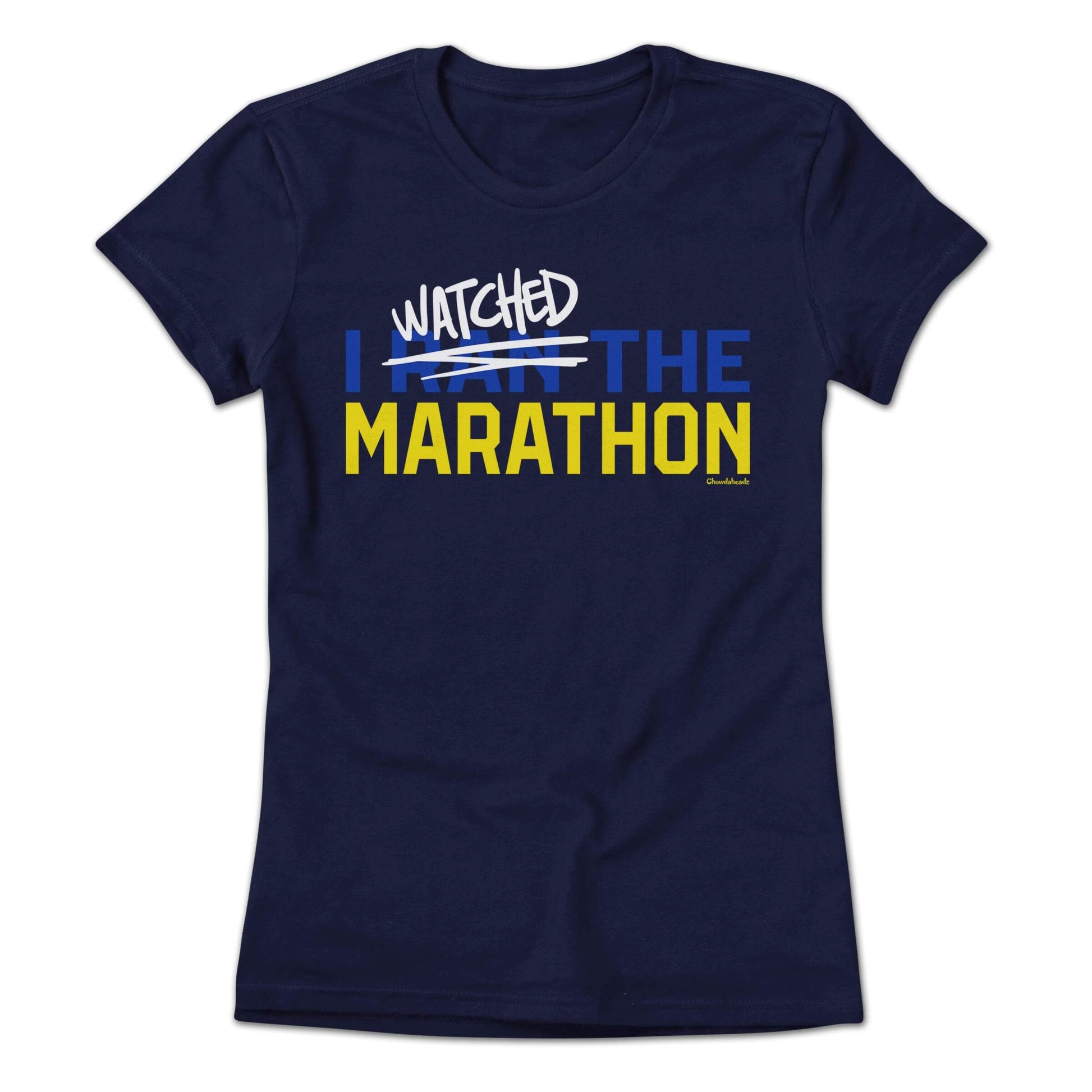 Dark blue t-shirt with "WATCHED I RAN THE MARATHON" text in white and yellow.