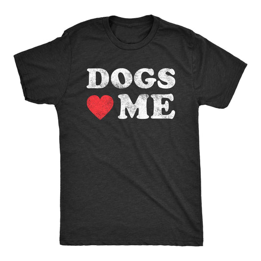 Dark gray t-shirt with the text "DOGS <3 ME" in a slightly distressed, white font.