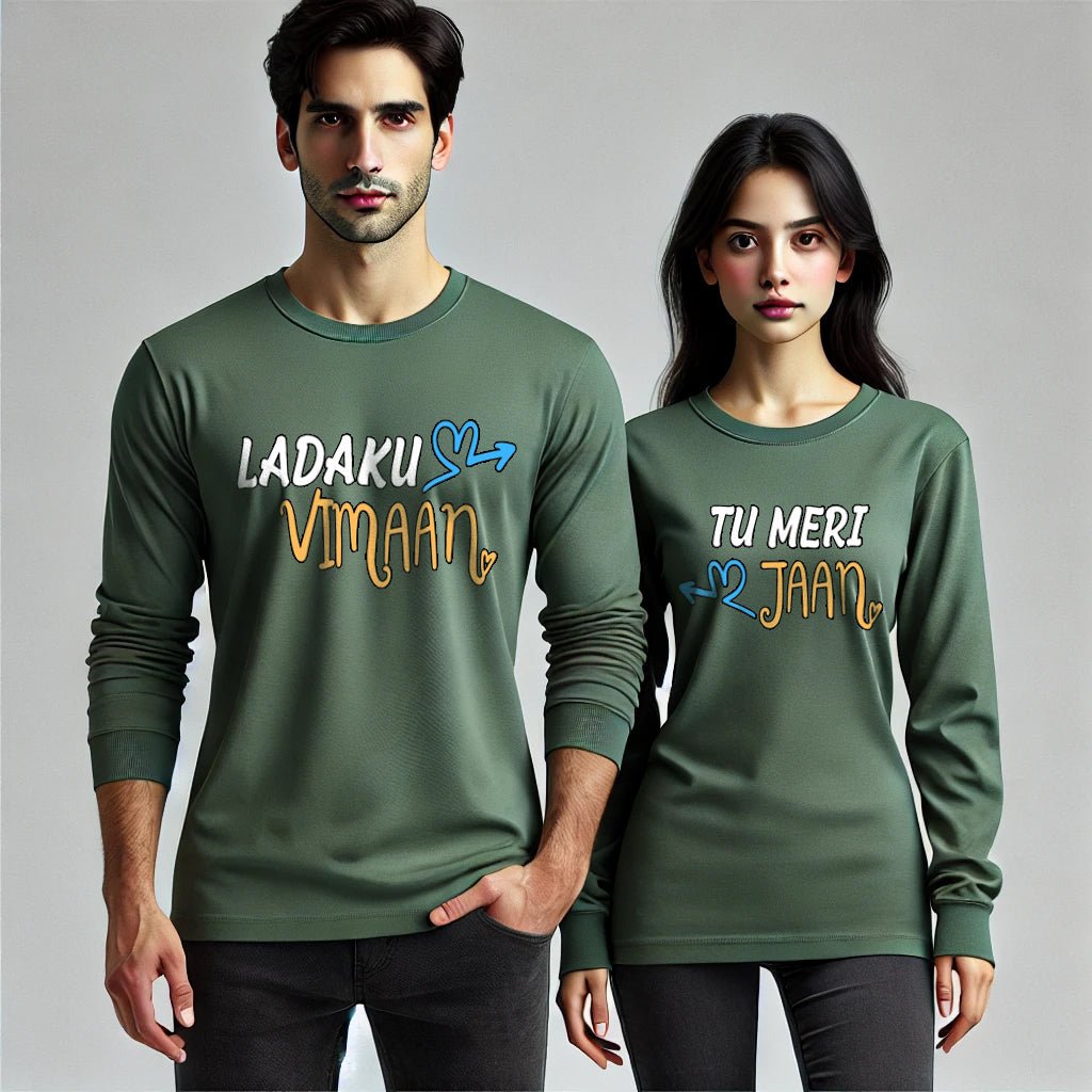 Ladaku Vimaan & Tu Meri Jaan Funny Couple T-Shirts - Long Sleeve