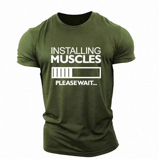 Green t-shirt with "Installing Muscles Please Wait" graphic.