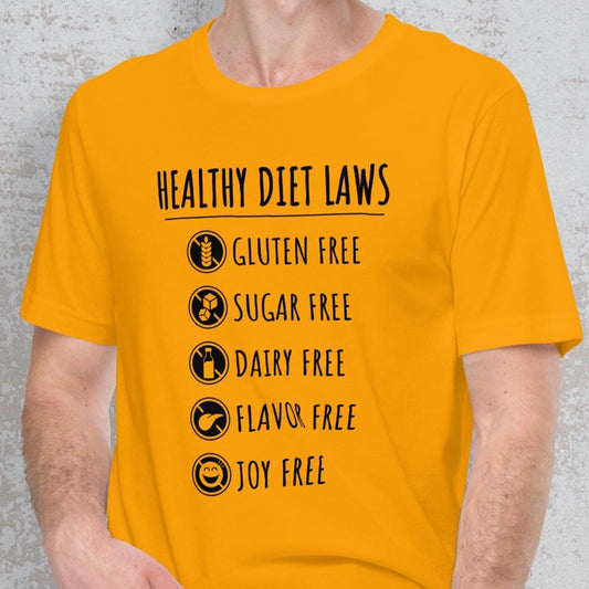 Yellow t-shirt with "Healthy Diet Laws" and funny "free" list graphic.  A playful take on restrictive diets.