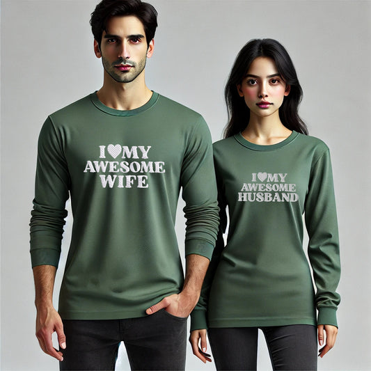 I ❤ My Awesome Wife & I ❤ My Awesome Husband Printed Couple Full Sleeve T-Shirt