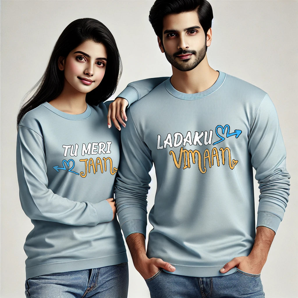 Ladaku Vimaan & Tu Meri Jaan Funny Couple T-Shirts - Long Sleeve
