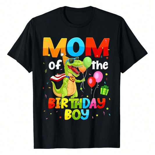 Black t-shirt with "Mom of the Birthday Boy" text and a cartoon dinosaur holding balloons.  Perfect for a dinosaur-themed birthday celebration.