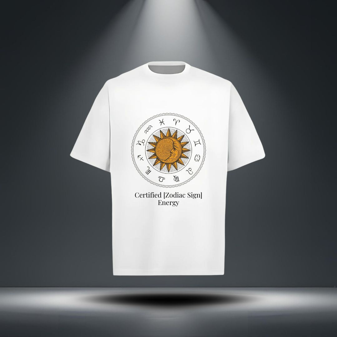 Certified [Zodiac Sign] Energy T-Shirt