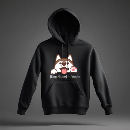 [Dog Name] > People – Personalized Dog Lover Hoodie