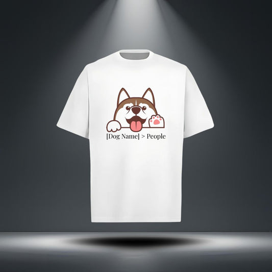 [Dog Name] > People T-Shirt
