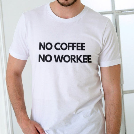 White t-shirt with "No Coffee No Workee" text and a man with a beard and dark hair. A humorous design for coffee lovers.