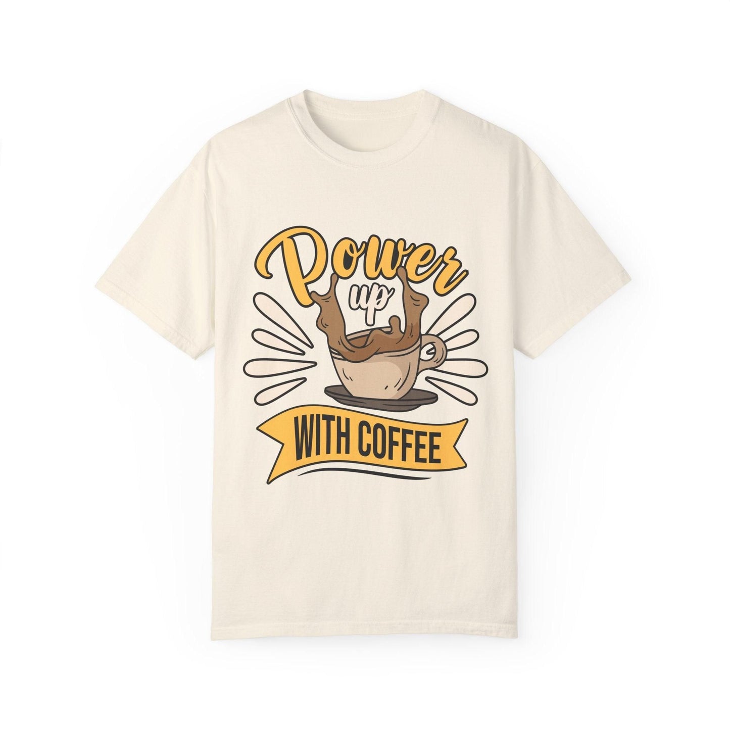 Light beige t-shirt with "Power Up With Coffee" text and a coffee cup graphic. A fun design for coffee enthusiasts.