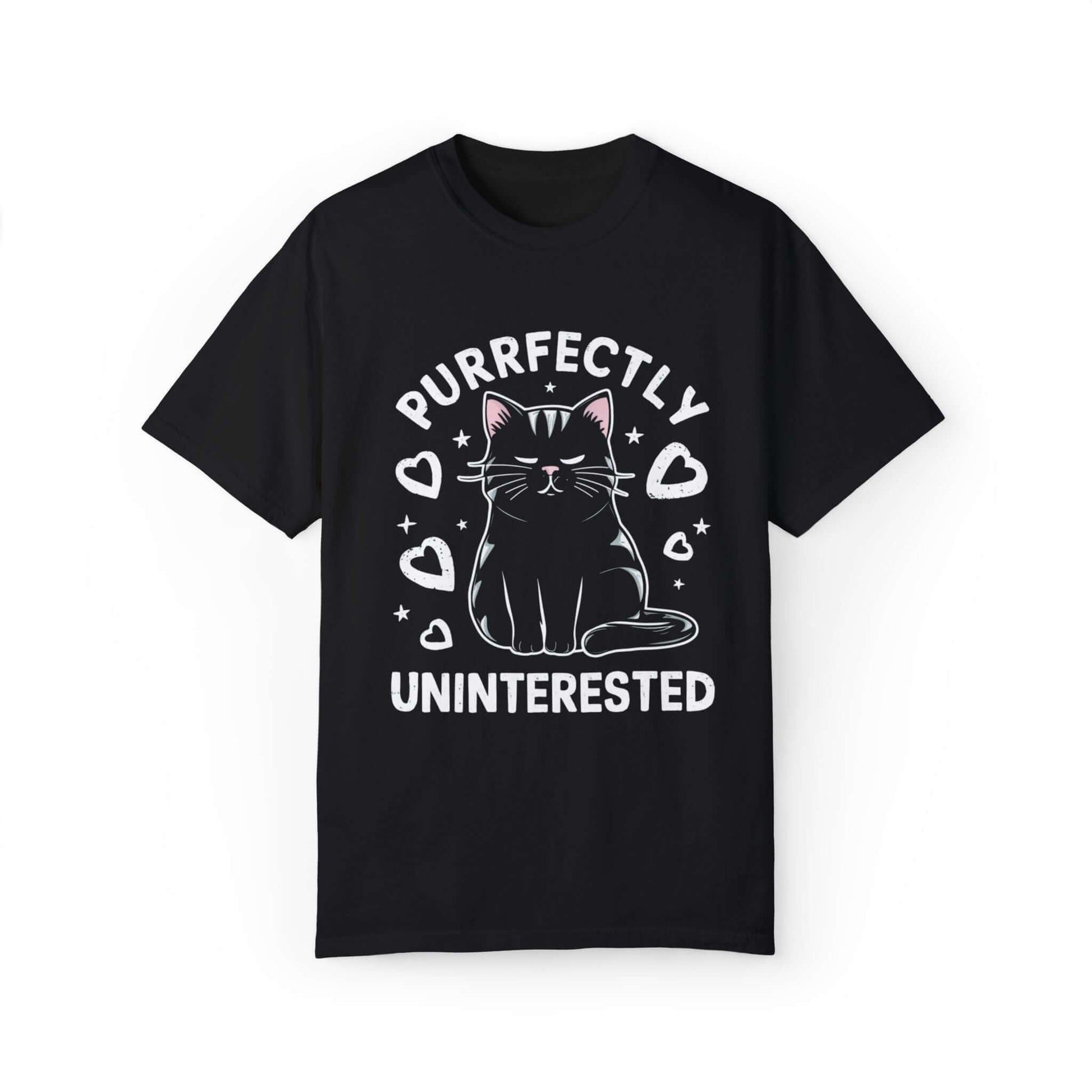 "Purrfectly Uninterested" t-shirt features a distinctive, high-quality print on premium fabric, showcasing our commitment to exceptional design and material excellence.