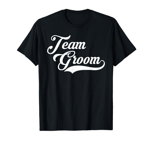 Black cotton t-shirt with the words "Team Groom" printed in a stylish white script font.