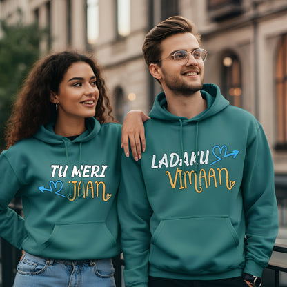 Ladaku Vimaan & Tu Meri Jaan Funny Couple Hoodies