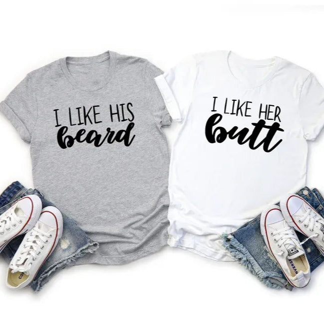 I Like His Beard & I Like Her But Short Sleeves Couple T-Shirts