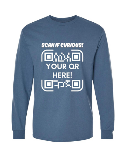👕 Scan If Curious – Custom QR Code Long Sleeve Tee