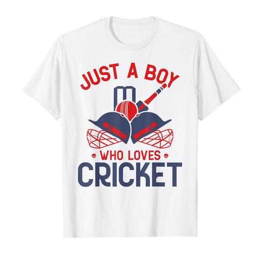 White T-Shirt Print of Just A Boy Who Loves Cricket.