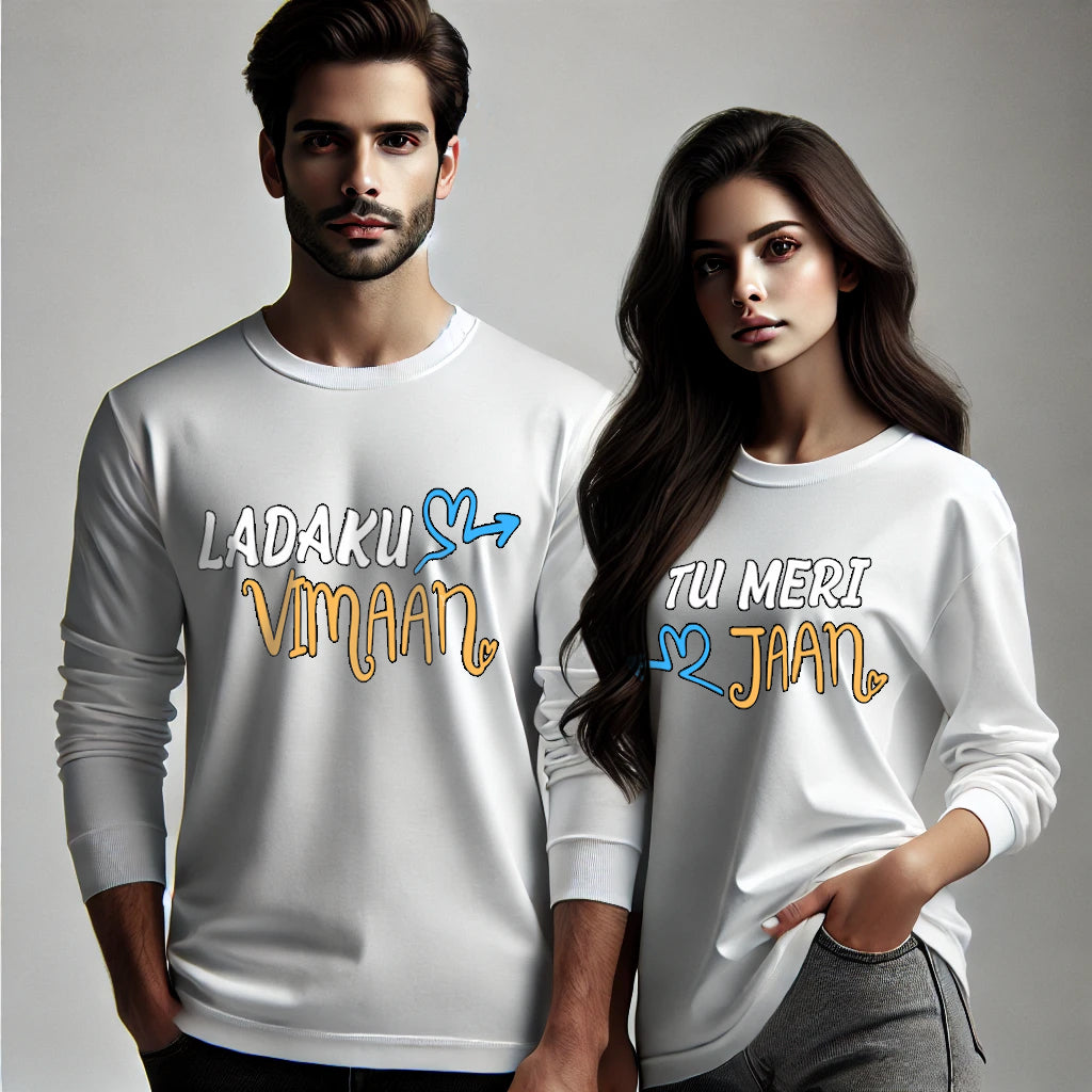 Ladaku Vimaan & Tu Meri Jaan Funny Couple T-Shirts - Long Sleeve
