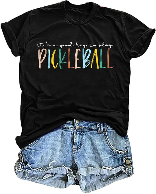 Good Day Pickleball Colorful Sport Text T-Shirt