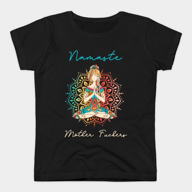 Black women's T-Shirt with a graphic of a woman meditating in a lotus position, set against a colorful mandala, with the word "Namaste" above and "Mother Folks" below.