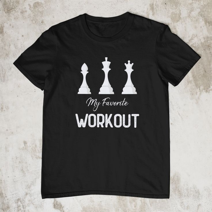 Chess Players Favorite Workout Black T-Shirt.
