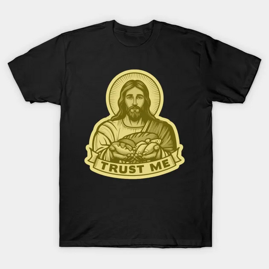 Trust The Lord Jesus T-Shirt