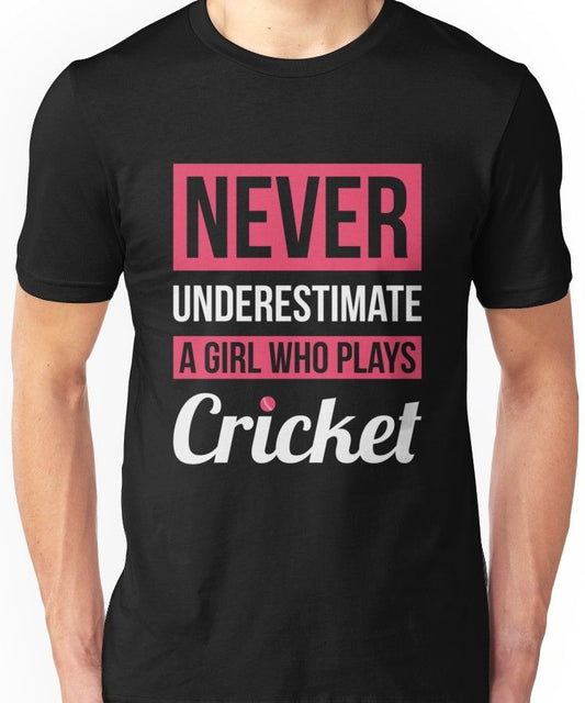 Black T-Shirt Printed "Never Underestimate A Girl Who Plays Cricket"
